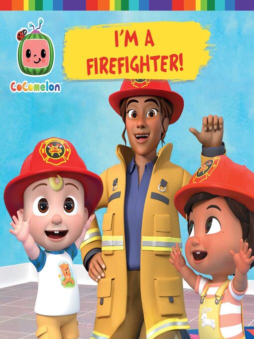 Title details for I'm a Firefighter! by May Nakamura - Wait list